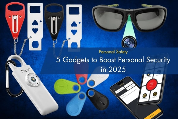 5 Gadgets To Boost Personal Security in 2025 in Dallas-Fort Worth